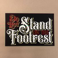 Image 2 of Do not stand on the footrest- Print