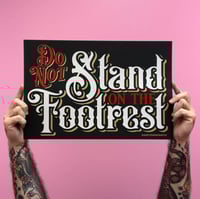 Image 1 of Do not stand on the footrest- Print