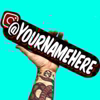 Image 1 of Personalized  Instagram Name Sign
